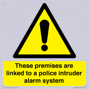 Premises are linked to police alarm